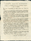 Annonce du représentant du peuple Laurent arrêtant que la Ville et le comté de Namur payeront à la République une contribution de 5 millions en numéraire. Répartition de la charge à l'exception de Dinant et Charleroi séparément imposées. Contribution répartie sur les nobles, les prêtres, les maisons religieuses, les privilégiés, les gros propriétaires, les capitalistes et non sur les cultivateurs, ouvriers, artisans... Signé Coppoy.