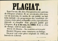 Document accusant de plagiat le journal L'Organe de Namur et la province car ce dernier a publié un bulletin intitulé « Le programme des candidats cléricaux » qui est « la reproduction littérale et complète d'un placard » déjà édité en 1863.