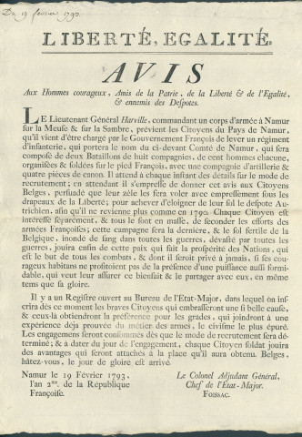 Avis à la population namuroise sur la création par les Français d'un régiment d'infanterie "Comté de Namur". Appel aux candidatures. Signé Foissac, colonel adjudant général, chef d'état-major.