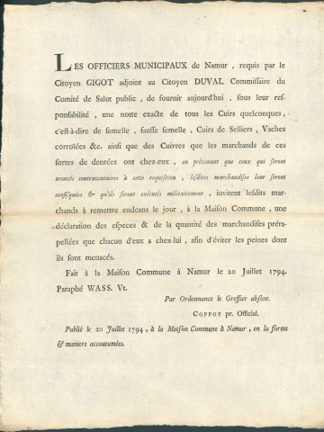 Annonce des officiers municipaux de Namur invitant les marchands de cuir et de cuivre à déclarer à la Maison commune les quantités qu'ils possèdent. Demande du citoyen Gigot commissaire du Comité de Salut public. Signé Coppoy.