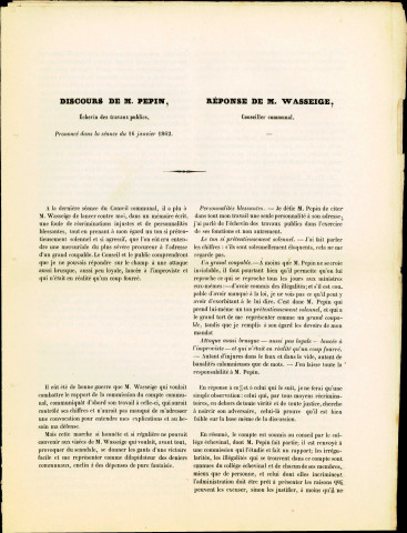 Réponse de F. Wasseige, conseiller communal de Namur, au discours de l'échevin des Travaux publics Nicolas-Lambert Pépin, prononcé à la suite des observations que le premier a présentées sur le chapitre de la voirie, chemins et promenades des comptes communaux.