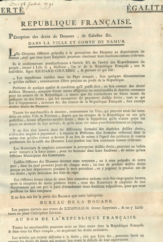 Publication des commissaires de guerre à Namur concernant la perception à Namur et dans le comté de Namur des droits de douane, gabelles... Bureau de la douane. Papiers timbrés à modifier. Signé Thomas et Dalbon.