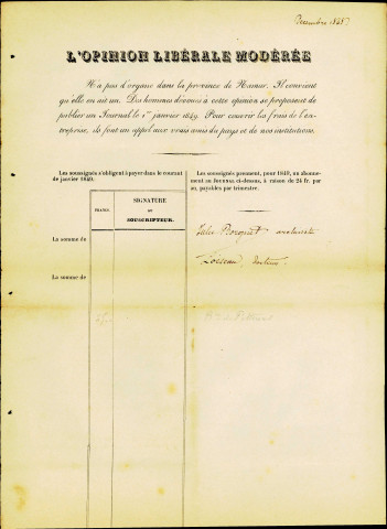 Bulletin d'abonnement à un journal que l'Opinion libérale modérée de Namur souhaiterait publier dès le 1er janvier 1849. Une main anonyme a daté ce document de décembre 1848 et y a ajouté les noms de Jules Borgnet, du docteur Loiseau et, au crayon, du baron de Pitteurs.