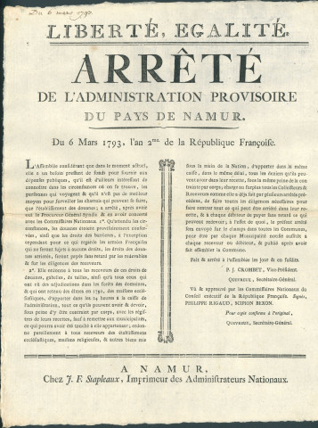 Arrêté de l'administration provisoire du pays de Namur sur le maintien provisoire des douanes et le paiement des droits. Signé P.J. Crombet vice-président ,Quevreux secrétaire-général.