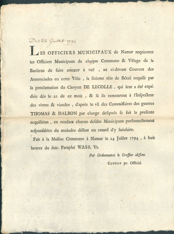 Annonce des officiers municipaux de Namur requérant des officiers municipaux de chaque commune et village de faire amener "la sixième tête de bétail" au couvent des Annonciades à Namur à la suite de la proclamation du 21 juillet 1794 du citoyen De Lecolle. Inspecteur des vivres et des viandes. Signé Coppoy.