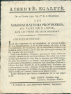 Annonce à la population des administrateurs provisoires du pays de Namur concernant les gages déposés par les indigents à la maison du Lombart. Signé Linet président d'âge, Autigeon secrétaire d'office