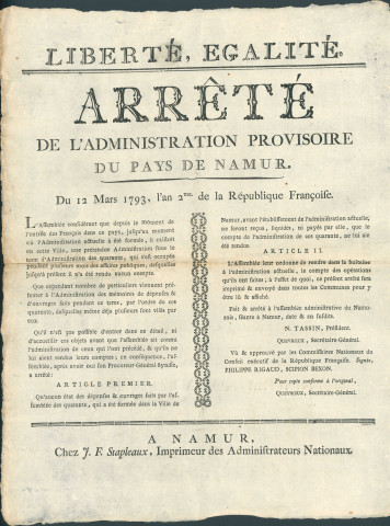 Arrêté de l'administration provisoire du pays de Namur précisant qu'aucune dépense émanant de l'assemblée des 40 qui dirigeait Namur avant l'arrivée des Français ne sera luiquidée avant réception des comptes desdits 40. Signé N. Tassin président, Quevreux secrétaire-général.