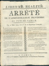 Arrêté de l'administration provisoire du pays de Namur précisant qu'aucune dépense émanant de l'assemblée des 40 qui dirigeait Namur avant l'arrivée des Français ne sera luiquidée avant réception des comptes desdits 40. Signé N. Tassin président, Quevreux secrétaire-général.