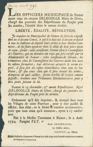 Annonce des officiers municipaux de Namur publiant l'arrêté du citoyen Delecolle, maire de Givet chargé des pouvoirs des représentants du peuple près les armées, rappelant aux habitants l'obligation de déposer leurs armes dans un délai de huit jours. Signé Coppoy.