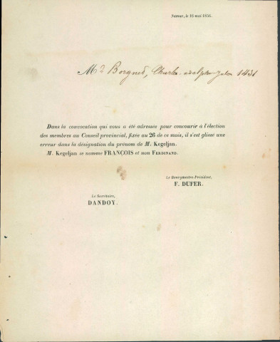 Lettre adressée à Jules Borgnet rectifiant le prénom du candidat Kegeljan tel qu'il a été imprimé sur la convocation électorale, Ferdinand devenant François.