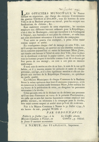 Annonce des officiers municipaux de Namur réquisitionnant tous les hommes aptes de Namur et de sa banlieue "pour les occuper aux fortifications du château". Exemptions autorisées. Déclaration à faire par chaque chef de ménage au lieutenant maire Jenot. Signé Coppoy.