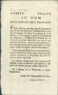 Ordonnance de l'adjudant-général commandant la Place Salligny contre "les abus qui se commettent par la voie des diligences, messageries et autres". Obligation de remettre avant tout départ ou arrivée aux commis des Droits les lettres et paquets pour en faire rapport. Signé Salligny.
