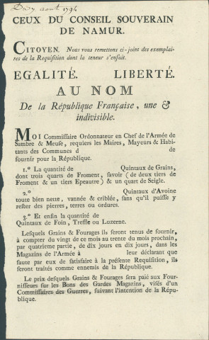 Annonce du Conseil souverain de Namur publiant copie de la réquistion du commissaire ordonnateur de l'armée de Sambre et Meuse Vaillant requérant des mayeurs et habitants des communes la livraison de céréales.