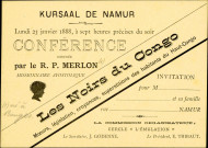 Invitation du cercle « L'Émulation » à assister, le 23 janvier 1888, au Kursaal de Namur, à une conférence, prononcée par le père Merlon, missionnaire apostolique, sur le thème : « Les Noirs du Congo ».