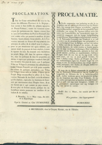 Proclamation du général en chef Dumouriez invitant la population à faire connaître les exactions commises par certains commissaires du pouvoir exécutif notamment en matière de profanation religieuse. Avertissement au sujet d'éventuelles actions contre l'armée française sous peine de répression. Signé Dumouriez.