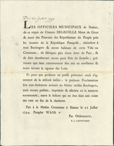 Annonce des officiers municipaux de Namur interdisant aux boulangers de fabriquer plusieurs sortes de pain. Demande du citoyen Delecolle, maire de Givet muni des pouvoirs des représentants du peuple près les Armées de la République. Signé S.J. Lafontaine.