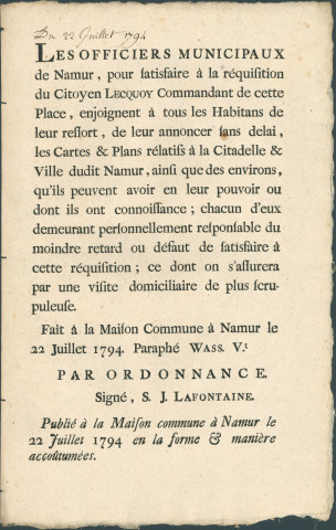 Annonce des officiers municipaux de Namur invitant les habitants à faire connaître les plans et cartes de la ville et de la citadelle qu'ils possèderaient. Demande du citoyen Lecquoy, commandant de la Place. Signé S.J. Lafontaine.