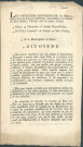 Annonce des officiers municipaux de Namur publiant l'arrêté du commissaire du Comité de Salut public Duval concernant la réquisition pour la République des objets de première nécessité se trouvant dans les magasins des particuliers. Liste à fournir. Poursuite des activités de la minière de plomb de Vedrin. Inventaire à fournir par les tanneurs des cuirs "en fosse". Liste des marchandises et denrées réquisitionnées. Signé Coppoy.