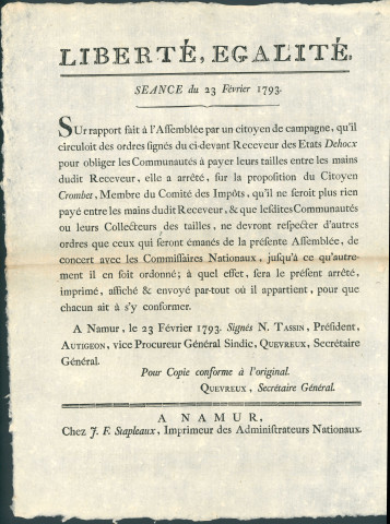 Annonce à la population des administrateurs provisoires du pays de Namur concernant la décision que les communautés ne paient plus désormais leurs tailles au receveur Dehocx. Signé Tassin président, Autigeon vice-procureur général sindic, Quevreux secrétaire général.