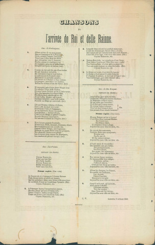 Programme des fêtes et cérémonies qui auront lieu à l'occasion de la visite royale. Au verso, trois chansons, en wallon, « po l'arrivée do Roi et delle Rainne », signée des initiales C. W., sans doute Charles Wérotte.