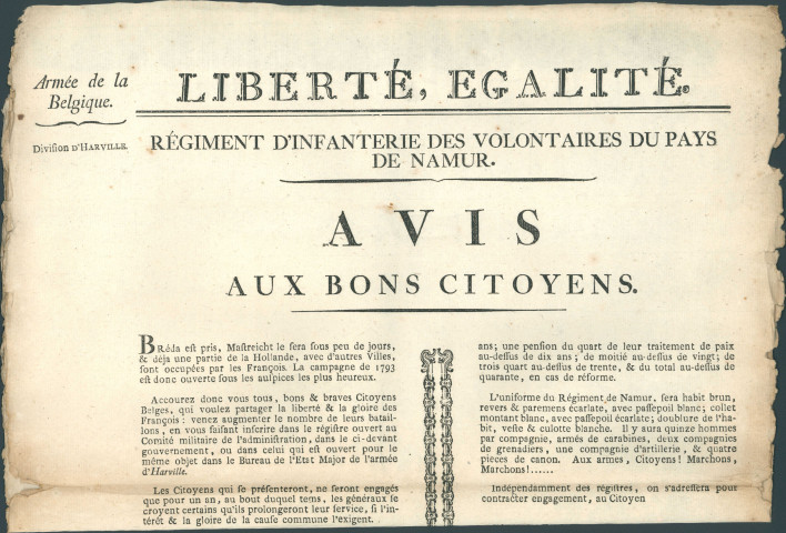 Avis à la population pour s'engager au sein du régiment d'infanterie des volontaires du pays de Namur (armée de Belgique, division d'Harville). Signé Crombet vice-président, Posson maire, Quevreux secrétaire-général ; Lafontaine secrétaire municipal, Philippe Rigaud et Scipion Bexon commissaires nationaux, Adant et Saunier commissaires adjoints.