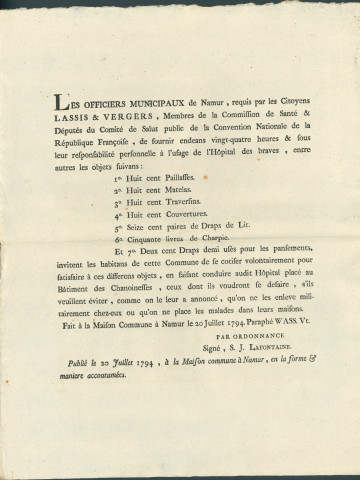 Annonce des officiers municipaux de Namur pour la fourniture de matériel pour "l'hôpital des braves". Demande des citoyens Lassis et Vergers, membres de la Commission de Santé et députés du Comité de Salut public de la Convention nationale de la République. Signé S.J. Lafontaine..