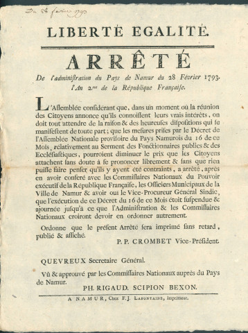 Arrêté de l'administration du Pays de Namur annonçant la suspension et l'ajournement du décret du 16 février 1793 sur le serment des fonctionnaires et des écclésiastiques. Signé P.P. Crombet vice-président, Quevreux secrétaire-général.