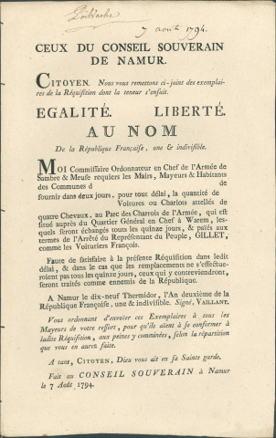 Annonce du Conseil souverain de Namur publiant copie de la réquisition du commissaire ordonnateur en chef de l'armée de Sambre et Meuse Vaillant aux mayeurs et habitants des communes requérant la fourniture dans les deux jours de voitures ou chariots attelés de quatre chevaux au parc des charrois de l'Armée près du Q.G. à Warem.