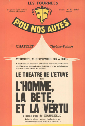Saison 60-61. L'Homme, la Bête et la Vertu de Luigi Pirandello (Première le 6 octobre 1960)