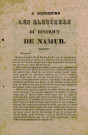 Réponse de Théophile Fallon aux électeurs du district de Namur dans laquelle il récuse certaines attaques publiées dans Le Courrier de la Sambre du 31 octobre 1830.