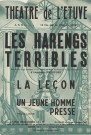 Saison 53-54. Les Harengs Terribles d'Alexandre Breffort, La Leçon d'Eugène Ionesco et Un Jeune Homme Pressé d'Eugène Labiche (Première le 29 octobre 1953)