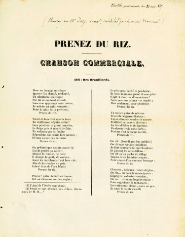 Paroles de la «chanson commerciale»: Prenez du riz. Une mention manuscrite date cette chanson du 24 mai 1847 et précise qu'elle est dirigée contre Edmond Dury.