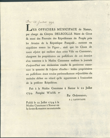 Annonce des officiers municipaux de Namur réquistionnant les figues et "les cloux". Inventaire à fournir à la demande du citoyen Delecolle, maire de Givet muni des pouvoirs des représentants du peuple près les Armées de la République. Signé S.J. Lafontaine.