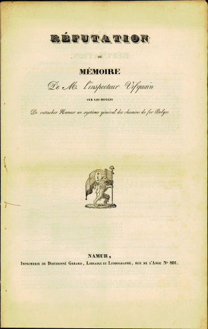 Réfutation du Mémoire de M. l'inspecteur Vifquain sur les moyens de rattacher Namur au système général des chemins de fer belges par M. J.-B. Brabant, Namur, D. Gérard, 1838, 16 pp.